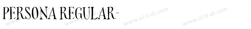 Persona Regular字体转换